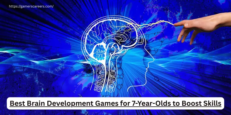 Best Brain Development Games for 7-Year-Olds 