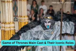 Game of Thrones Main Cast & Their Iconic Roles